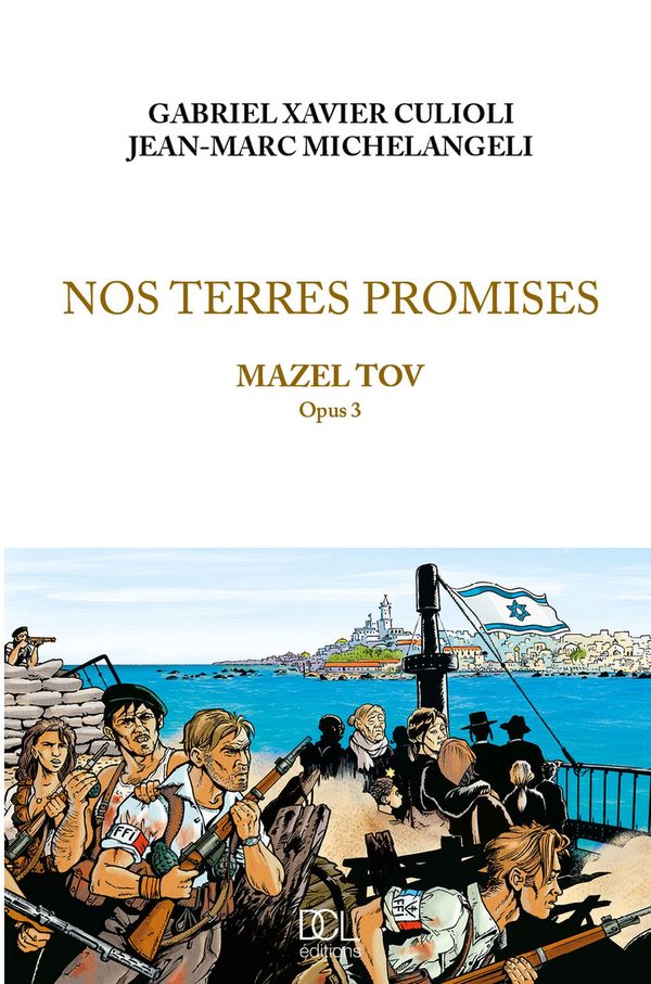 NOS TERRES PROMISES MAZEL TOV OPUS 3